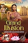 Grand Illusion: Lesson of a Balinese Lotus (Annie's Journey, #5)