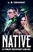 Native: A First Contact Nov...
