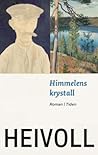 Himmelens krystall by Gaute Heivoll