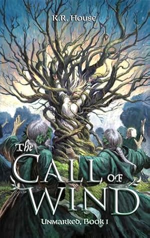 The Call of Wind: A coming of age epic fantasy