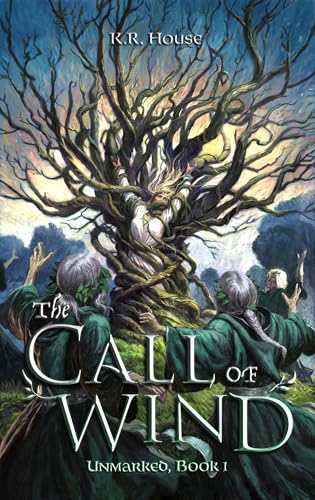 The Call of Wind: Unmarked Book 1 (Kindle Edition)