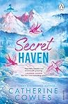 Secret Haven by Catherine Cowles