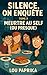 SILENCE, ON ENQUÊTE – TOME ...