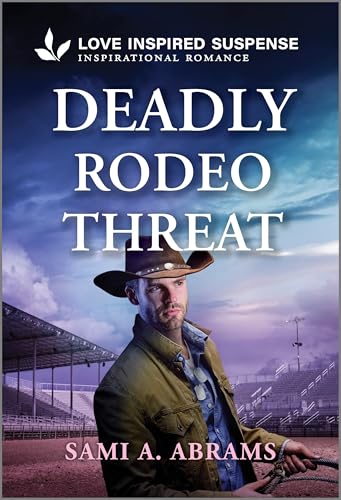 Deadly Rodeo Threat (Stone Creek Ranch, 2)