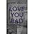 Love You Bad: She thought s...