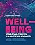 Wellbeing: управление стрессом и развитие креативности (Russian Edition)