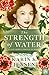 The Strength of Water: An Asian American Coming of Age Memoir