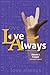 Love Always by Steven J Cooper