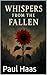 Whispers from the Fallen