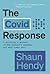 The Covid Response by Shaun Hendy