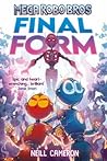 Final Form (Mega Robo Bros #8)