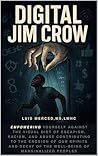 Digital Jim Crow:...