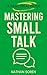 Mastering Small Talk: A Pra...