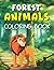 Forest Animals Coloring Book by Creative Fun Publishing