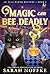 Magic Can Bee Deadly: A Paranormal Cozy Mystery (Ella Bloom Mysteries Book 2)
