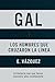 GAL: Los hombres que cruzaron la línea (Spanish Edition)