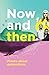 Now and Then