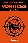 Vórtices viles