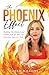 The Phoenix Effect by Carrie Williams