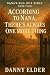 According to Nana, There's Always One More Thing by Danny Elder