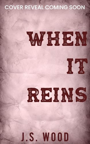When It Reins (Three Rivers Trevors Ranch #5)