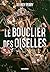 Le Bouclier des Oiselles (Le Bouclier des Oiselles #1)
