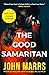 The Good Samaritan by John Marrs