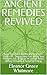 ANCIENT REMEDIES REVIVED: B...