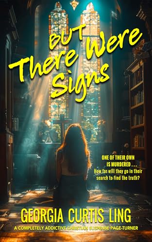 But There Were Signs (Kindle Edition)