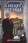 A Heart Set Free