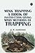 Mink Trapping: A Book of In...