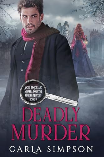 Deadly Murder (Angus Brodie & Mikaela Forsythe #14)