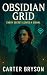 Obsidian Grid: Every secret...