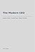 The Modern CEO: Lead smart....