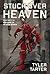 Stuck Over Heaven (Stations of Heaven Book 1)