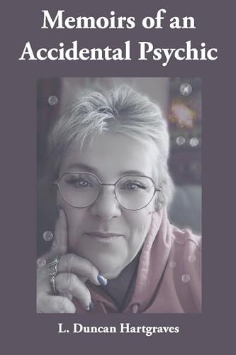 Memoirs of an Accidental Psychic (Kindle Edition)