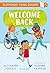 Welcome Back: A Bloomsbury Young Reader (Bloomsbury Young Readers)
