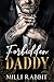 Forbidden Daddy by Milli Rabbit