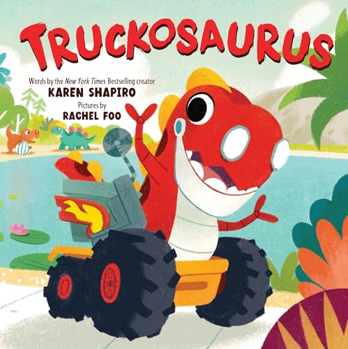 Truckosaurus: A Dinosaur Truck Adventure to Delight Picture Book Readers! (Hardcover)