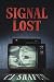 Signal Lost by C.J. Shafer