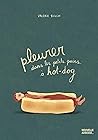Pleurer dans les petits pains à hot-dog