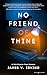 No Friend of Thine (A Joth ...