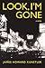 Look, I'm Gone by James Howard Kunstler