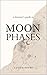 Dreamer's Guide to Moon Pha...