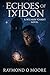 Echoes Of IxIdon: A Wizard'...