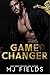 Game Changer by M.J. Fields Game Changer by M.J. Fields
