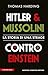 Hitler e Mussolini contro E...