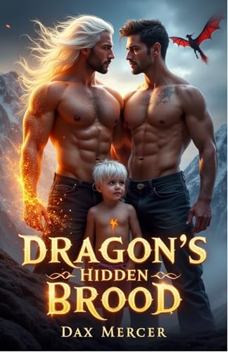 Dragon’s Hidden Brood: A Secret Baby Dragon MM Mpreg Romance (Dragon Heat Chronicles Book 2)
