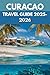 Curacao Travel Guide 2025–2...