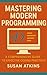 Mastering Modern Programmin...